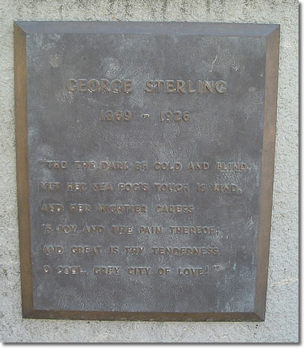 A photograph of the George Sterling memorial plaque containing lines from his poem called "The Cool, Grey, City of Love". Taken from George Sterling Park in San Francisco, California.  Image copyright © Philip W. Tyo 2007