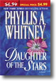 Cover image of Phyllis A. Whitney's Daughter of the Stars (2004).  Click on the image to purchase the book.